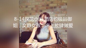 ❤️甜美可爱小仙女❤️柔软娇嫩美少女甜蜜约会，太敏感了一摸小穴穴就淫水直流，喜欢这种水嫩的感觉