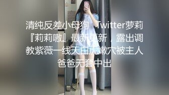 【阿祖撩妹】学生妹没时间，勾搭新炮友，极品水蜜桃大胸，走在路上吸引眼球，撒尿，啪啪，乳交，全程记录