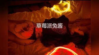 【极品泄密】骚货女友无时无刻想着吃鸡巴，被男友金手指弄得淫水直流，暴操内射