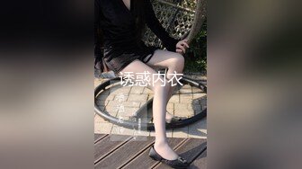 纯约良家少女小哥专约妹子 扣逼摸奶子调情 抬起双脚抽插猛