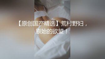 七七女神 醉酒后做爱 更激情四射 (2)