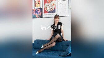 18岁萝莉小美女大一学生童颜巨乳圆圆润润大屁股，粉桃色BB穴揉搓奶子性感迷人