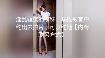 无水印11/5 大哥出差我请嫂子吃肉棒巨棒出征淫荡嫂子高潮大喷发VIP1196