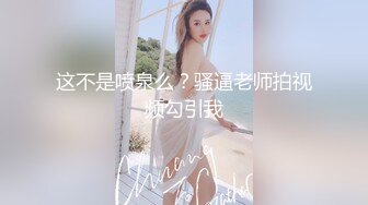 《长沙》小美女狗爬式！请长沙志同道合的兄弟加我