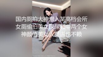 【年轻嫩妹子】和男友露脸口交技巧舔屌掰腿后入女上位欧美体位爆菊花