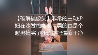 ✿尤物榨汁姬✿哥哥你的女友会像我这样嘛撅着屁股让哥哥无套插入骚穴，呻吟勾魂，阴道裹着鸡巴让小哥快速抽插浪叫不止