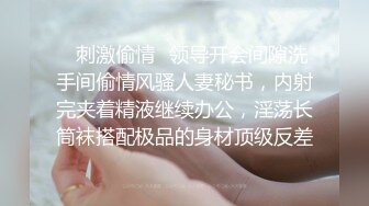 主播源码自录-无水印-【AV邻家姐姐 】 日本少妇女主播、口交、无毛、抠B、自慰、5月6号-6月8号合集【44V】 (19)