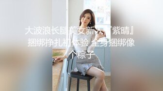 海角社区乱伦大神极品丈母娘❤️爱自拍的丈母娘没想到第一次被破屁眼就破开了，真爽对白刺激