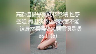 超级漂亮的02年小朋友【楠楠】深夜福利，‘那怎么办嘛，人家好想要’，骚美眉这么小就骚痒的不行，跳蛋自慰搞出白浆！