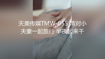 勾搭的学生妹喝酒灌多强上无套猛插差点操吐了