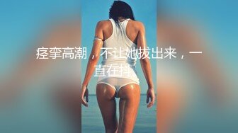   第一女探花震撼回归11.29极品女神约操粉丝野战车震 操的淫声浪语不停“使劲 操死我 ”爆裹射