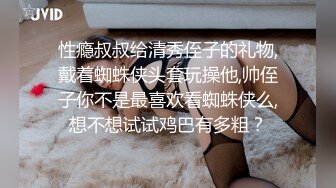 【一起吹泡泡】专业按摩技师偷拍，良家少妇双腿打张，骚逼享受花式手法服务，淫水流出呻吟不断