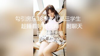 STP30943 探花小个电召个颜值还不错的风骚外围女上门服务妹子被爆操到骚语连连淫叫不断