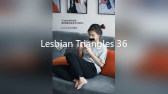 Lesbian Triangles 36