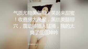 露脸大胸美女舔完鸡巴就挨操，颜值颇高，叫声诱人