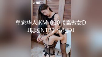 高能预警！极品身材颜值巅峰！长沙超骚外围T娘【心月】同闺蜜私拍，雌雄难辨疯狂乱交群交，有攻有守场面混乱 (5)